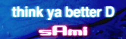 File:Think ya better D banner.png
