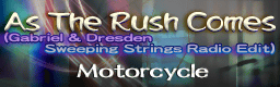 File:As The Rush Comes (Gabriel & Dresden Sweeping Strings Radio Edit).png