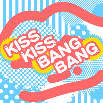 File:KISS KISS BANG BANG.png