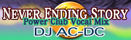 File:NEVER ENDING STORY(Power Club Vocal Mix) EXTREME.png