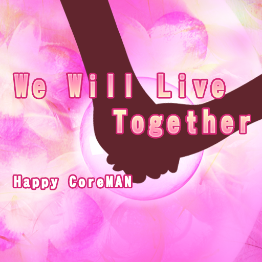 File:We Will Live Together.png