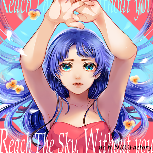File:Reach The Sky, Without you.png