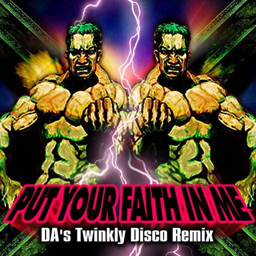 File:PUT YOUR FAITH IN ME (DA's Twinkly Disco Remix).png