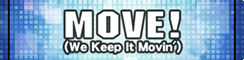 File:UL MOVE! (We Keep It Movin').png