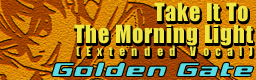 File:Take It To The Morning Light(Extended Vocal).png