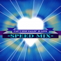 CAN'T STOP FALLIN' IN LOVE ～SPEED MIX～'s jacket.