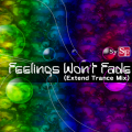 Feelings Won't Fade(Extend Trance Mix)'s jacket.