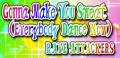 Gonna Make You Sweat (Everybody Dance Now)'s banner.