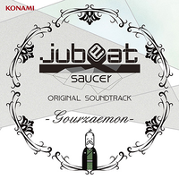 Jubeat saucer ORIGINAL SOUNDTRACK - Gourzaemon -.png