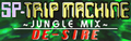 SP-TRIP MACHINE～JUNGLE MIX～'s banner.