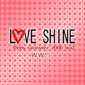 LOVE SHINE (Body Grooverz 2006 mix)'s jacket.