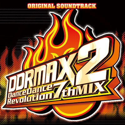 File:DDRMAX2 DanceDanceRevolution 7thMIX Original Soundtrack.png