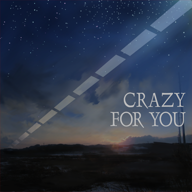 File:CRAZY FOR YOU.png