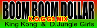 File:BOOM BOOM DOLLAR (K.O.G G3 MIX) old.png