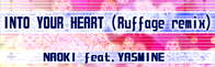 File:INTO YOUR HEART (Ruffage remix) S banner.png