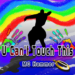 File:U Can't Touch This.png