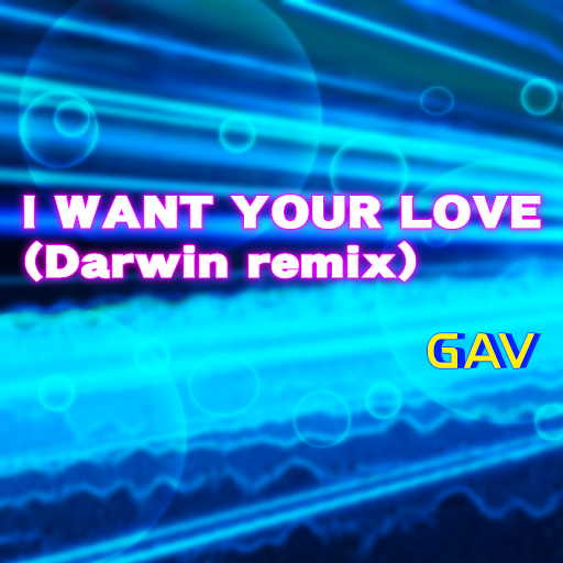 File:I WANT YOUR LOVE (Darwin remix).png