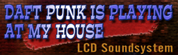 File:DAFT PUNK IS PLAYING AT MY HOUSE banner.png