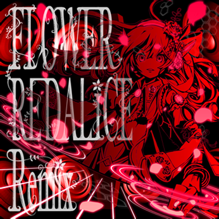 File:FLOWER REDALiCE Remix ADV.png