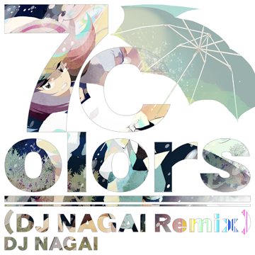 File:7 Colors (DJ NAGAI Remix).png