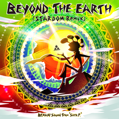 File:BEYOND THE EARTH (STARDOM Remix).png