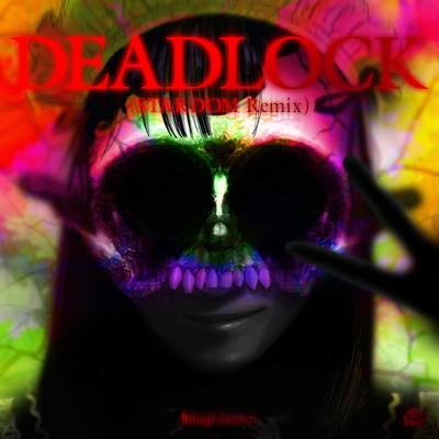 File:DEADLOCK (STARDOM Remix).png