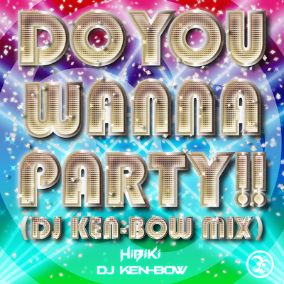File:DO YOU WANNA PARTY!!(DJ KEN-BOW MIX).png