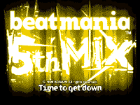 beatmania 5thMIX -Time to get down- - RemyWiki