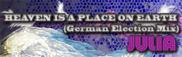 File:HEAVEN IS A PLACE ON EARTH (German Election Mix).png