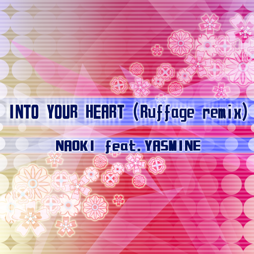 File:INTO YOUR HEART (Ruffage remix).png