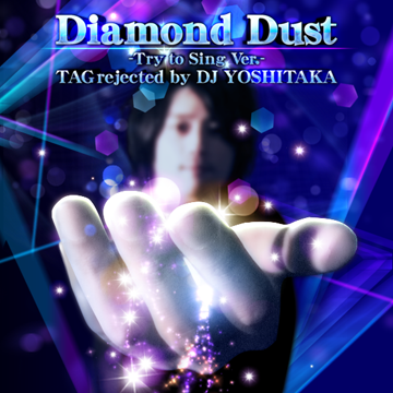 File:Diamond Dust-Try to Sing Ver.-.png