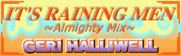 File:IT'S RAINING MEN (Almighty Mix).png