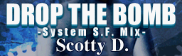 File:DROP THE BOMB -System S.F. MIX-.png