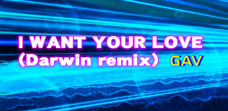 File:I WANT YOUR LOVE (Darwin remix) banner.jpg