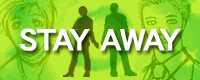File:STAY AWAY.png