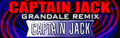 CAPTAIN JACK (GRANDALE REMIX)'s banner.