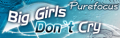 Big Girls Don't Cry's banner.