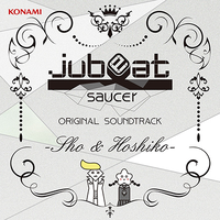 Jubeat saucer ORIGINAL SOUNDTRACK -Sho & Hoshiko-.png