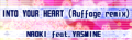 INTO YOUR HEART (Ruffage remix)'s DanceDanceRevolution S banner.