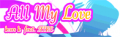All My Love's banner.