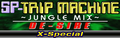 SP-TRIP MACHINE～JUNGLE MIX～(X-Special)'s banner.