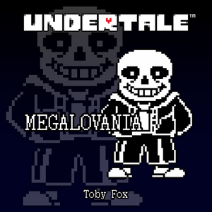 MEGALOVANIA - RemyWiki