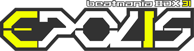 beatmania IIDX 31 EPOLIS - RemyWiki