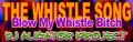THE WHISTLE SONG (Blow My Whistle Bitch)'s banner.