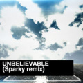 UNBELIEVABLE (Sparky remix)'s BOOM BOOM DANCE jacket.