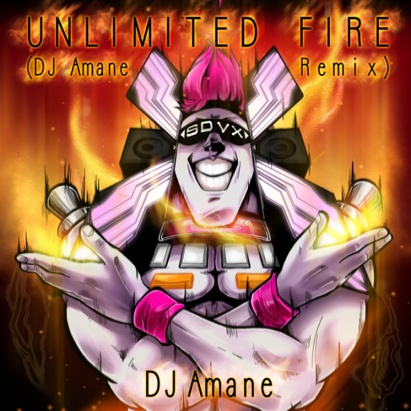 File:UNLIMITED FIRE (DJ Amane Remix).png