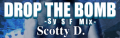 DROP THE BOMB SySF Mix's banner.