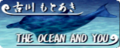 THE OCEAN AND YOU's GUITARFREAKS 9thMIX & drummania 8thMIX banner.