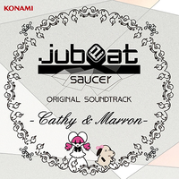 Jubeat saucer ORIGINAL SOUNDTRACK -Cathy ＆ Marron-.png