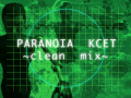 PARANOiA KCET ～clean mix～'s background.